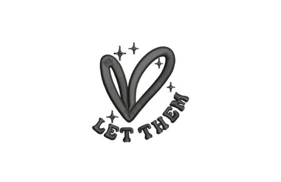 Download Let Them Embroidery Design, Mental Health - Mental health Collection