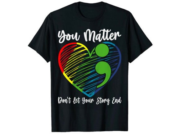Download You Matter Story Mental Health T-Shirt - Mental health Collection